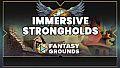 Fantasy Grounds - FG Immersive Strongholds Map Pack