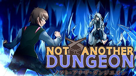Not Another Dungeon?! Game
