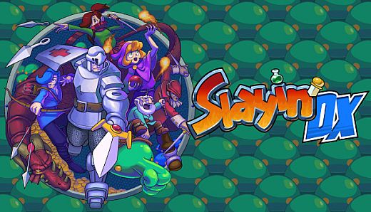 Slayin DX