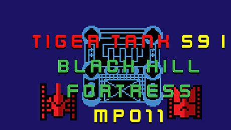 Tiger Tank 59 Ⅰ Black Hill Fortress MP011 DLC