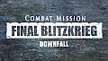 Combat Mission: Final Blitzkrieg - Downfall
