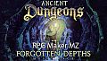 RPG Maker MZ - Ancient Dungeons: Forgotten Depths