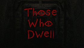 Those Who Dwell