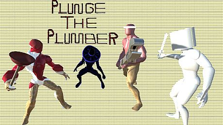 Plunge The Plumber Game
