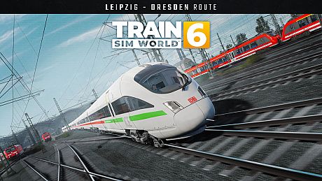 Train Sim World 6: Bahnstrecke Leipzig - Dresden DLC