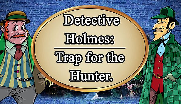 Buy Detective Holmes: Trap for the Hunter. Hidden objects. 探し物