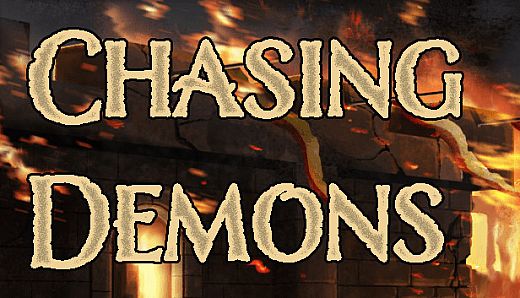 Chasing Demons