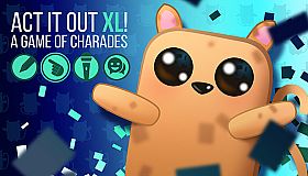 ACT IT OUT XL! A Charades Party Game