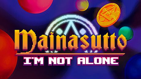 Mainasutto: I'm Not Alone Game