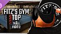 The Thrill Of The Fight 2 - Fitz Gym Original Top