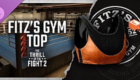 The Thrill Of The Fight 2 - Fitz Gym Original Top
