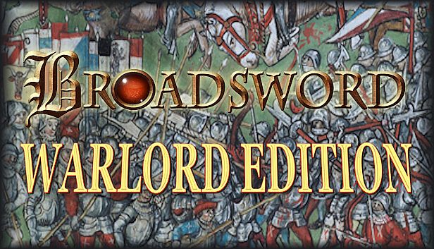 Buy Broadsword Warlord Edition