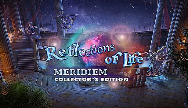 Buy Reflections of Life: Meridiem Collector's Edition