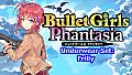 Bullet Girls Phantasia - Underwear Set: Frilly