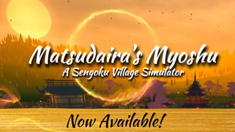 Matsudaira's Myoshu: A Sengoku Village Simulator Game