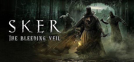 Sker: The Bleeding Veil Game
