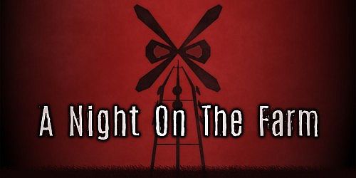 A Night on the Farm