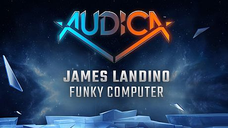 AUDICA - James Landino - "Funky Computer" DLC