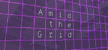 Amid the Grid