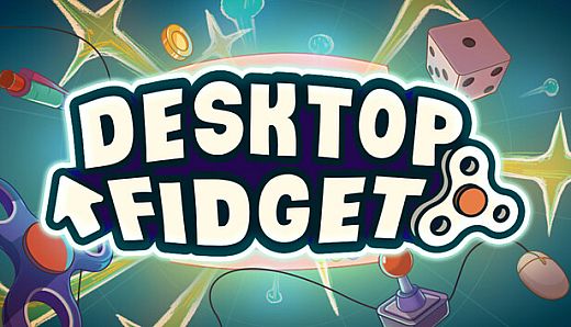 Desktop Fidget
