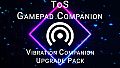 ToS Gamepad Companion - Vibration Companion Upgrade Pack