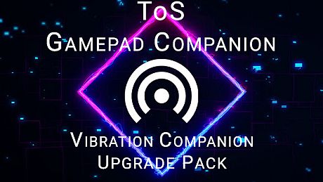 ToS Gamepad Companion - Vibration Companion Upgrade Pack DLC
