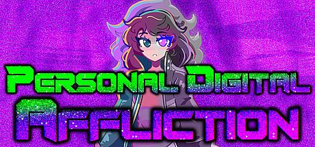 Personal Digital Affliction