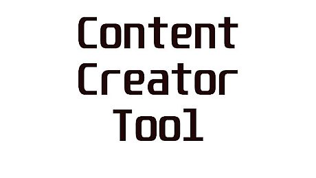 Content creator tool (CCT) Game