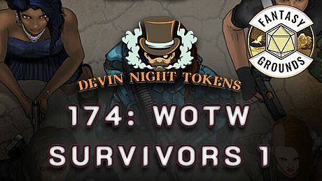 Fantasy Grounds - Devin Night Pack 174: WOTW Survivors 1 DLC