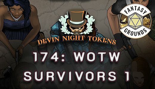 Fantasy Grounds - Devin Night Pack 174: WOTW Survivors 1