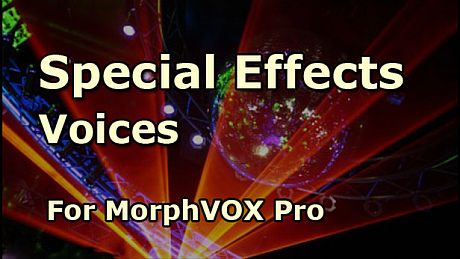 MorphVOX Pro 4 - Special Effects Voices DLC