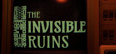The Invisible Ruins