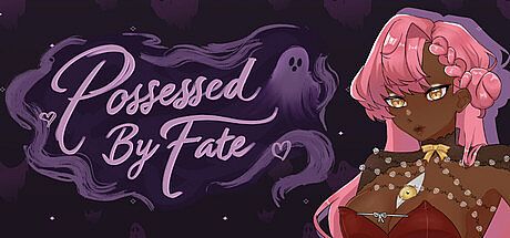 Possessed By Fate