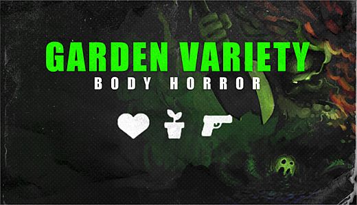 Garden Variety Body Horror - Rare Import