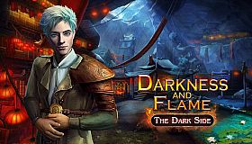 Darkness and Flame: The Dark Side Collector's Edition