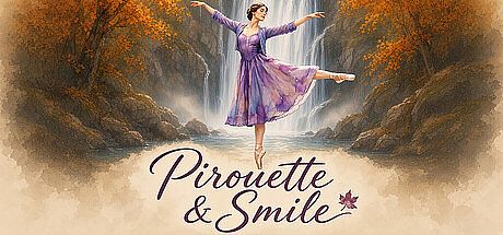 Pirouette & Smile Game