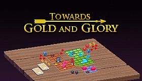 Towards Gold and Glory