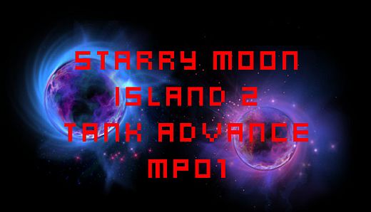 Starry Moon Island 2 Tank Advance MP01