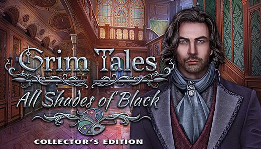 Grim Tales: All Shades of Black Collector's Edition