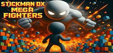 STICKMAN DX : MEGA FIGHTERS