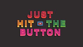 Just Hit The Button
