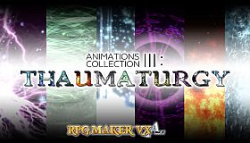 RPG Maker VX Ace - Animations Collection III - Thaumaturgy