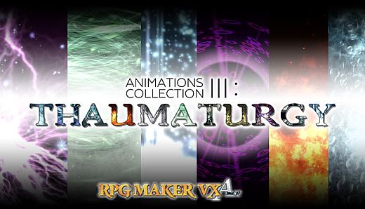 RPG Maker VX Ace - Animations Collection III - Thaumaturgy