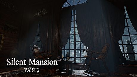 Silent Mansion : Part2
