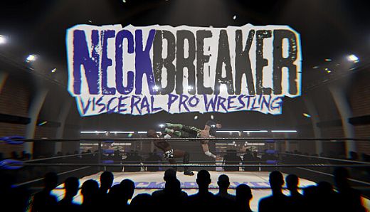 Neckbreaker: Visceral Pro Wrestling