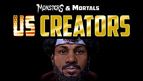 Monsters & Mortals - US Creators