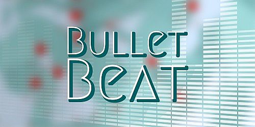 Bullet Beat
