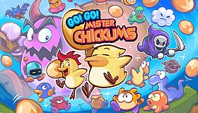 Go! Go! Mister Chickums