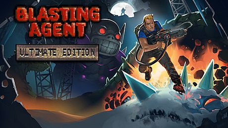 Blasting Agent: Ultimate Edition Game