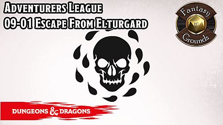 Fantasy Grounds - D&D Adventurers League 09-01 Escape From Elturgard DLC